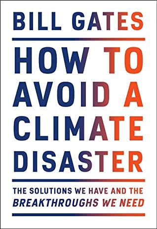 Cover of How to Avoid a Climate Disaster by Bill Gates